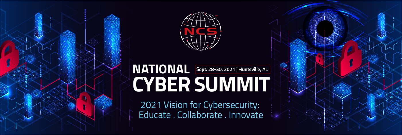 12th Annual National Cyber Summit, September 28-30, 2021 | CAE Community