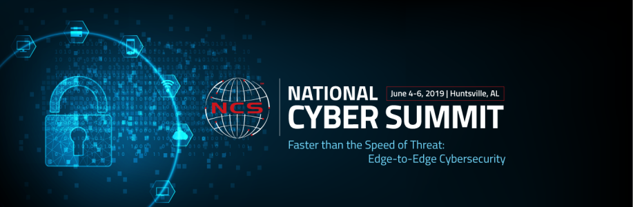 National Cyber Summit, June 4-6, 2019, Huntsville, AL